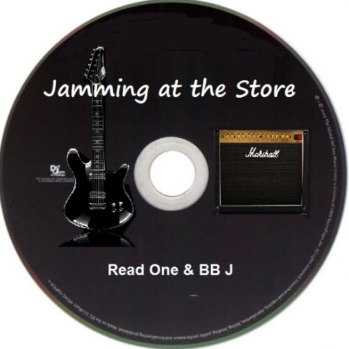 Jamming at the store (Read One & BB J)