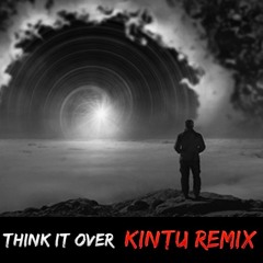 Clo Sur - While You Think It Over (Kintu Remix)