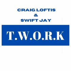 Swift Jay & Craig Loftis -Twork