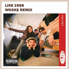 LIKE 1999 [ WOOK2 REMIX ]