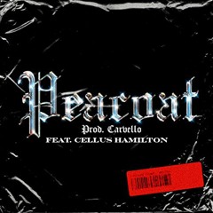 BigBreeze & Scootie Wop - Peacoat REMIX (feat. Cellus Hamilton) [Prod. Carvello]