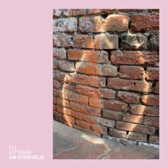 Left Bank 011 - Ani Kvirkvelia