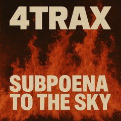1.SUBPOENA TO THE SKY