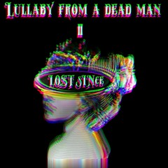 Lullaby from a dead man II