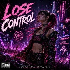 Lose Control Dubstep Version