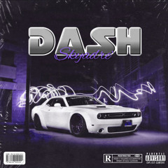 Dash (Prod. Longboystyle)