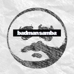 BADMAN SAMBA
