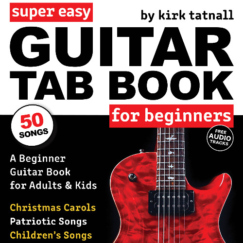 Super Easy Guitar Tab Book for Beginners