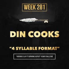4 SYLLABLE FORMAT - DIN COOKS (week 281)