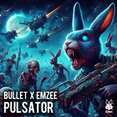 Bullet X EmZee - Pulsator [Free Download]