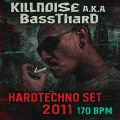 Killnoise from 170bpm to Hell 11-08-2011