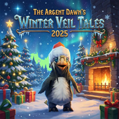 The Argent Dawn's Winter Veil Tales Podcast - Intro Theme Score