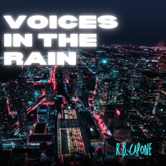 Voices in the rain