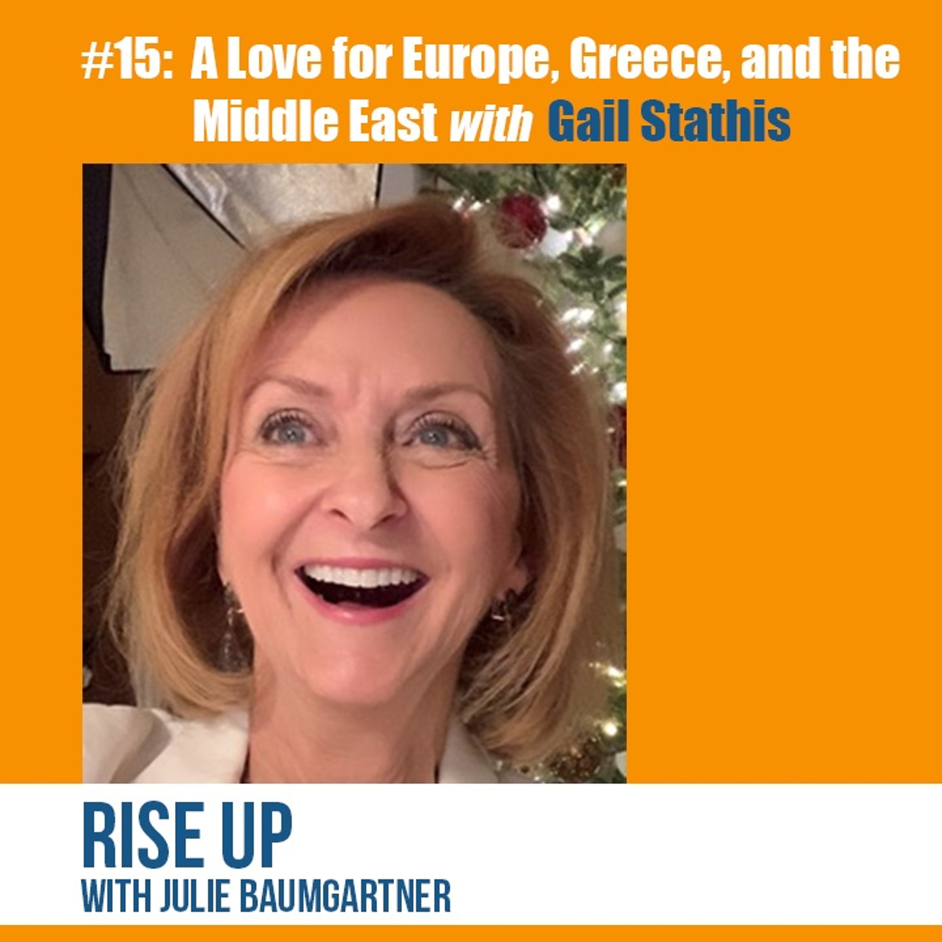 Rise Up with Julie Baumgartner