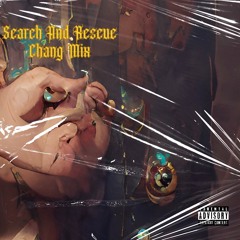 Search and Rescue(chang mix)