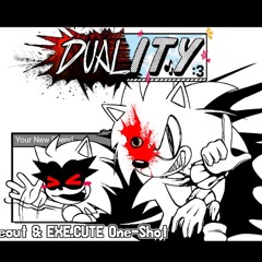 DUALITY exe.cute vs fakeout