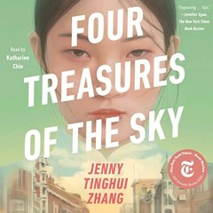 [VIEW] EPUB 💕 Four Treasures of the Sky: A Novel by  Jenny Tinghui Zhang,Jenny Tingh