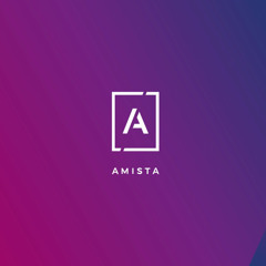 AMISTA - Amista --> [sonic logo]