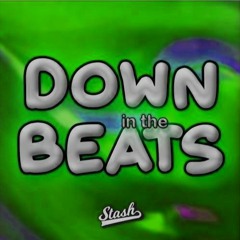 Stash - Down In The Beats (SENØV Remix)