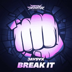 Jaysyx - Break It