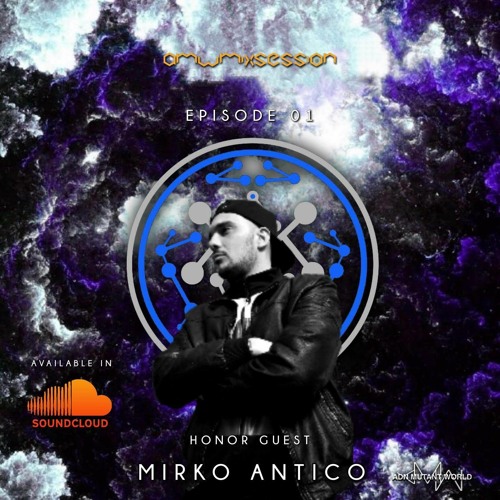 AMW MIX SESSION 001 - Mirko Antico [Minimal Techno Mix]