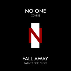 Fall Away (Twenty One Pilots Cover) (Acoustic Guitar Version)