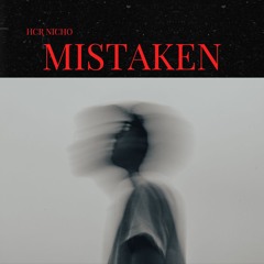 HCR Nicho - Mistaken