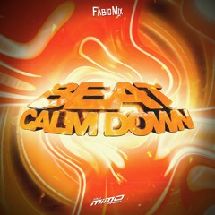 BEAT CALM DOWN- viral tiktok (DJ Mimo Prod e DJ Fabio Mix MPC)