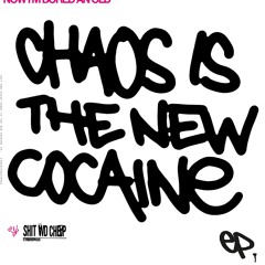 CYBERSPK05 | Shit & Cheap - Chaos Is The New Cocaine Ep