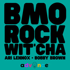 BMO X Rock Witcha (Ari Lennox Vs. Bobby Brown) (Advance Blend)