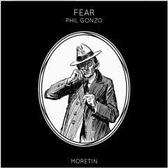 Phil Gonzo - Fear