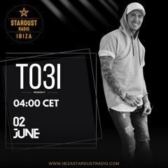 Ibiza Stardust Radio - TO3I's HOUSE - Vol 18
