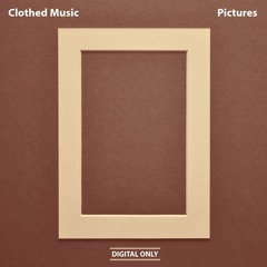 Clothed Music - Pictures