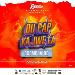EXEMPLAIRE. KANAVAL 2022. OU PAP KA JWE LA
