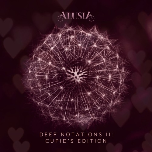 Deep Notations vol. II: Cupid's Edition