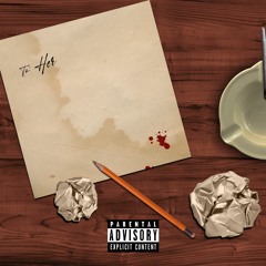 Letter To Her (Prod. by Tariq x YaricoBeats)