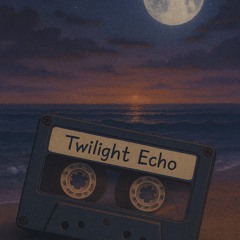 Twilight Echo