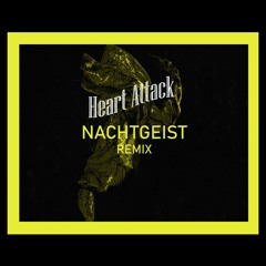 NachtGeist - Heart Attack (Remix preview)