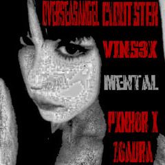 mental ft Cloutster x Vins3x Prod Pxnk0r X 16aura