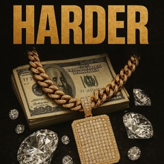 Harder (Prod. Lil Portgas)