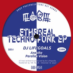 Premiere | DJ Lifegoals - Anesthz (EABE-VINYL-VI)