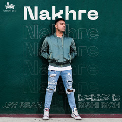 Jay Sean x Bobby B - Nakhre (The Gtown Desi Remix)