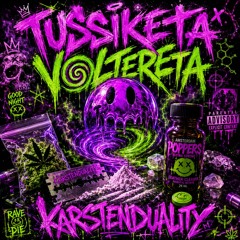 (FREE DL). TUSSIKETA VOLTERETA (HARD TECHNO) - KARSTENDUALITY.