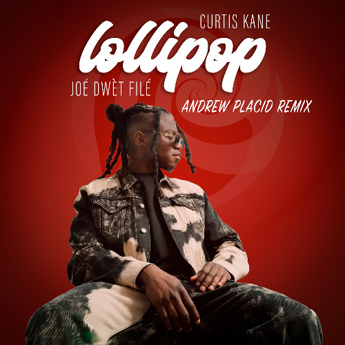 Lollipop (Andrew Placid Remix)