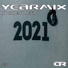 Robert Dega - Mixtape 030 - Yearmix 2021