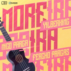 Moreira - Yilberking, Nico Parga, Fercho Pargas
