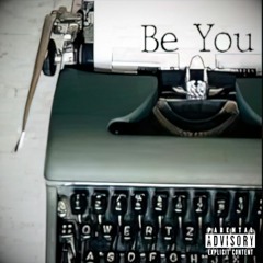 Be You (Freestyle)
