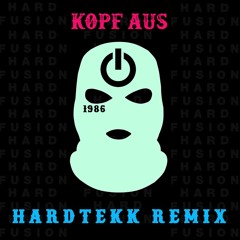 1986zig - Kopf aus (deMusiax Hardtekk Remix / Hardfusion)