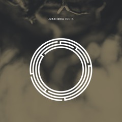 Juani Bria - Roots (Original Mix)