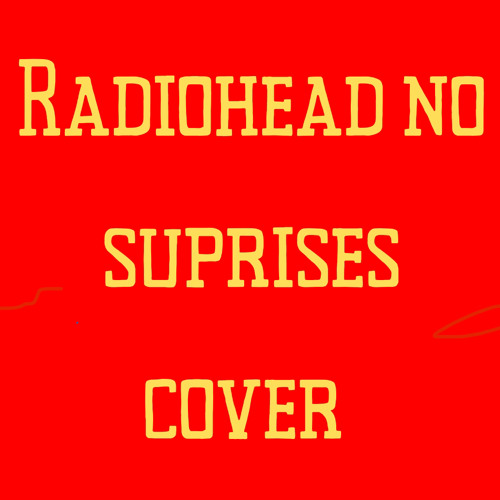Stream radiohead - no suprises cover by Guywithguitar | Listen online ...